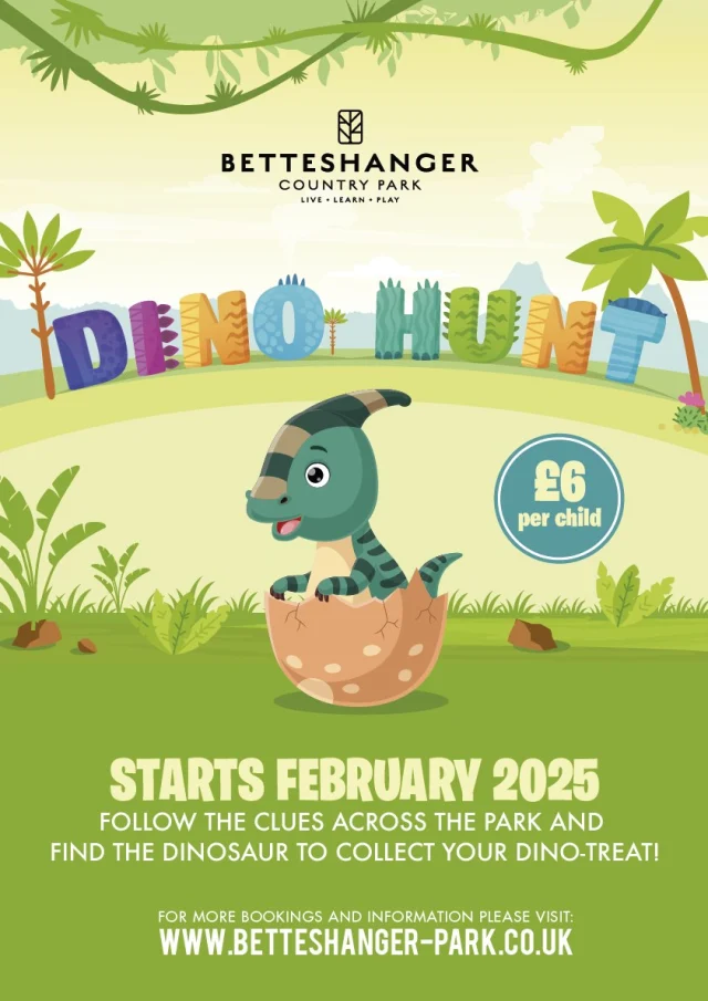 Embark on a roaring adventure with our Dino Hunt, launching Saturday, 15th February! Perfect for young explorers, this exciting activity runs daily throughout Half Term and every weekend until 23rd March.
Dates: 15th February - 23rd March
Times: 9am - 4pm
Price: £6 per child (purchase at reception on the day)
Each child will receive a clue sheet to guide them through the trail. Once all clues are solved, return to the checkpoint to claim a Dino Treat and a 10% off Lamp Room Voucher (valid until 23rd March).

Don’t miss out on this prehistoric adventure that’s fun for the whole family! 🦖✨