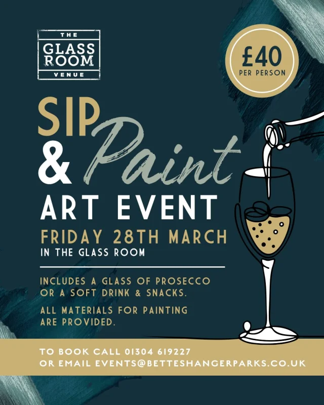 🎨🍷 Join us for a delightful afternoon of creativity at our Sip & Paint event in The Glass Room on 28th March, from 12pm to 2pm!

Relax, unwind, and let your artistic side shine while enjoying your favourite drink. Whether you're an experienced painter or a complete beginner, this fun-filled session is perfect for everyone! All materials will be provided, so all you need to bring is your imagination.

📅 Date: 28th March
🕛 Time: 12pm - 2pm
📍 Location: The Glass Room, Betteshanger Park
To book email us at events@betteshangerparks.co.uk

#SipAndPaint #CreativeAfternoon #BetteshangerPark #TheGlassRoom #ArtInNature #RelaxAndUnwind